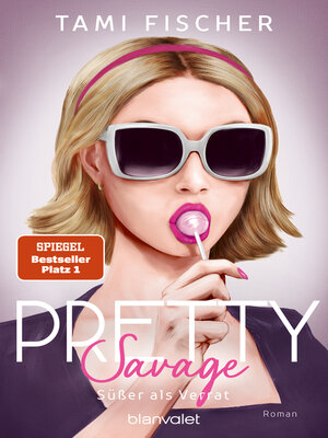 cover image of Pretty Savage--Süßer als Verrat
